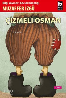 Çizmeli Osman | Muzaffer İzgü | Bilgi Yayınevi