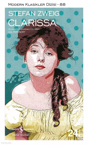 Clarissa | Stefan Zweig | Türkiye İş Bankası Kültür Yayınları