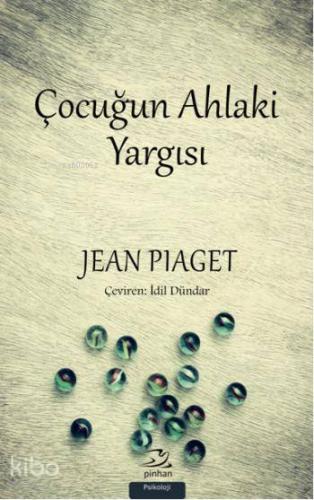 Çocuğun Ahlaki Yargısı