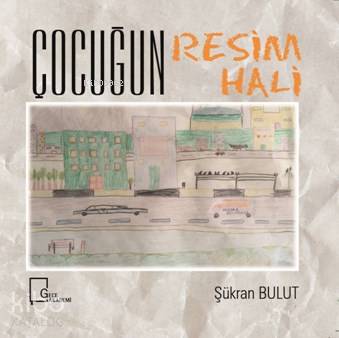 Çocuğun Resim Hali