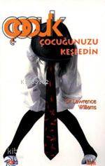 Çocuğunuzu Keşfedin