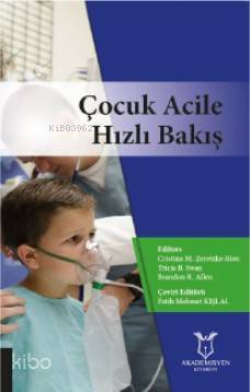 Çocuk Acile Hızlı Bakış