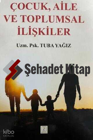 Çocuk, Aile ve Toplumsal İlişkiler