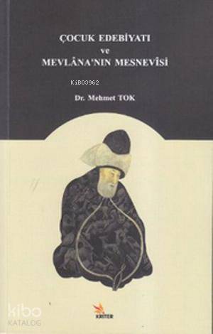 Çocuk Edebiyatı ve Mevlana'nın Mesnevisi