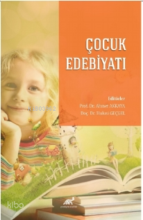 Çocuk Edebiyatı | Hulusi Geçgel | Paradigma Akademi Yayınları