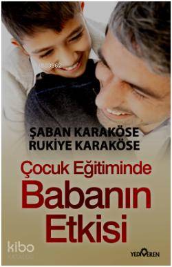 Çocuk Eğitiminde Babanın Etkisi