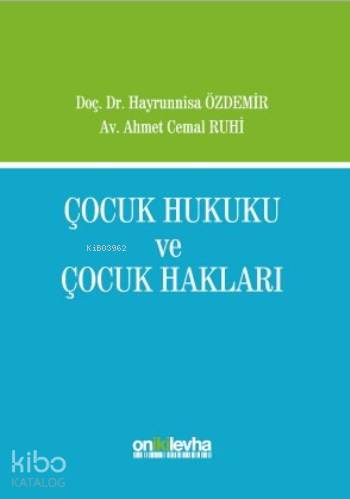Çocuk Hukuku ve Çocuk Hakları