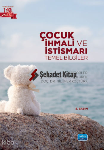 Çocuk İhmali Ve İstismarı - Temel Bilgiler