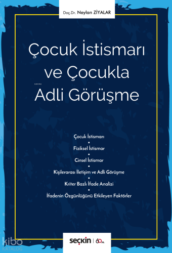 Çocuk İstismarı ve Çocukla Adli Görüşme