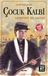 Çocuk Kalbi (Cep Boy) | Edmondo De Amicis | Alfa Basım Yayım Dağıtım