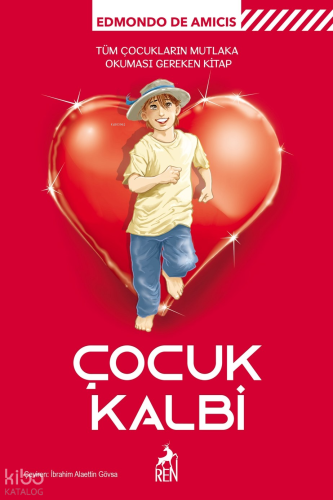 Çocuk Kalbi | Edmondo De Amicis | Ren Kitap