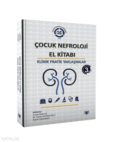 Çocuk Nefroloji El Kitabı-Klinik Pratik Yaklaşımlar