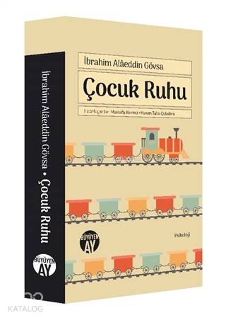 Çocuk Ruhu | İbrahim Alâeddin Gövsa | Büyüyen Ay Yayınları