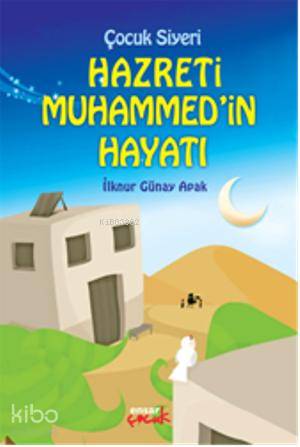 Çocuk Siyeri Hazreti Muhammedin Hayatı
