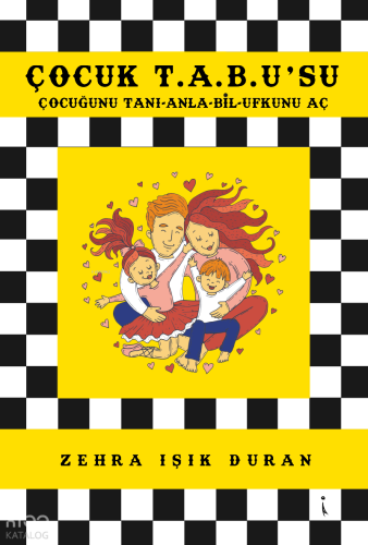 Çocuk T.A.B.U’Su;Çocuğunu Tanı-Anla-Bil-Ufkunu Aç