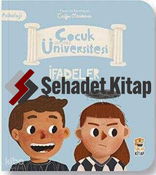 Çocuk Üniversitesi-İfadeler | Çağrı Odabaşı | Sincap Kitap