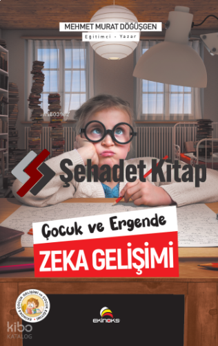 Çocuk ve Ergende Zeka Gelişimi
