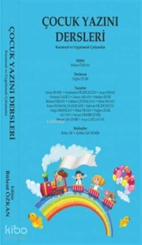 Çocuk Yazını Dersleri Kuramsal ve Uygulamalı Çalışmalar