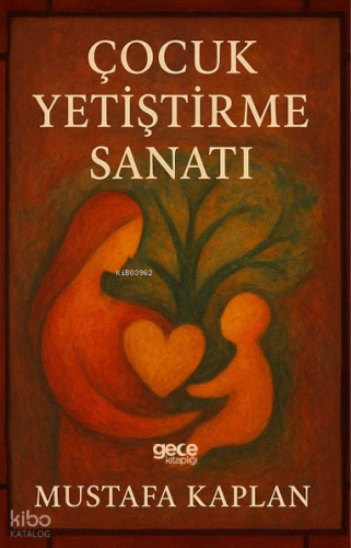 Çocuk Yetiştirme Sanatı