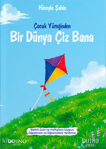 Çocuk Yüreğinden Bir Dünya Çiz Bana