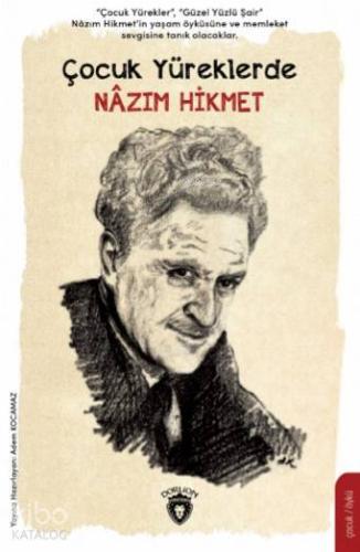 Çocuk Yüreklerde Nâzım Hikmet | Nâzım Hikmet Ran | Dorlion Yayınevi