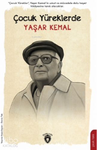 Çocuk Yüreklerde Yaşar Kemal