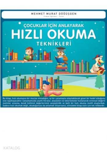 Çocuklar İçin Anlayarak Hızlı Okuma Teknikleri