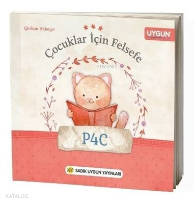 Çocuklar İçin Felsefe 3.Sınıf | Gürkan Akbayır | Sadık Uygun Yayınları