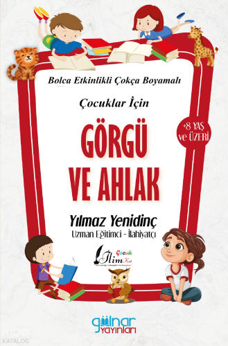Çocuklar İçin Görgü ve Ahlak | Yılmaz Yenidinç | Günışığı Kitaplığı