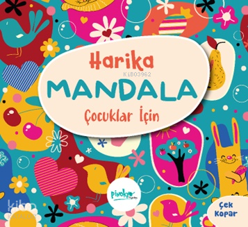 Çocuklar İçin Harika Mandala | Kolektif | Pinokyo Yayınları