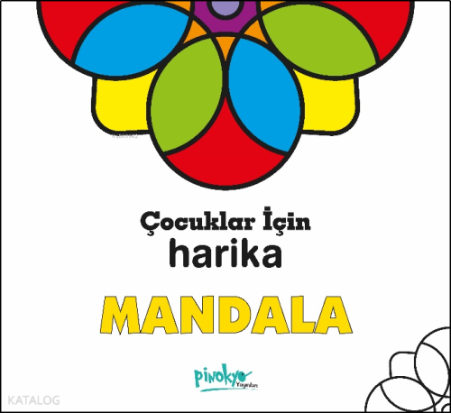Çocuklar İçin Harika Mandala | Kolektif | Pinokyo Yayınları