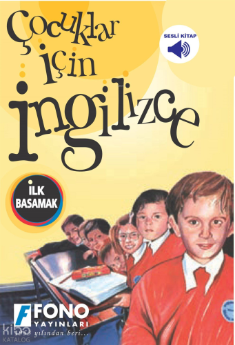 Çocuklar İçin İngilizce (İlk Basamak)