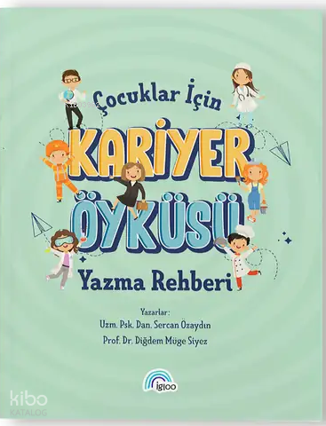 Çocuklar İçin Kariyer Öyküsü Yazma Rehberi
