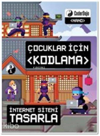 Çocuklar İçin Kodlama; İnternet Siteni Tasarla