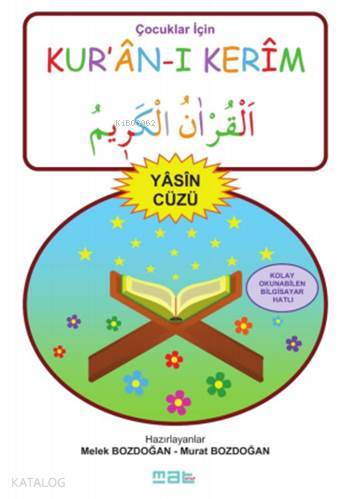 Çocuklar İçin Kur'ân-ı Kerîm - Yâsin Cüzü | Murat Bozdoğan | Mat Kitap