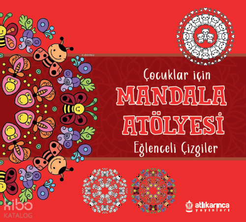 Çocuklar İçin Mandala Atölyesi: Eğlenceli Çizgiler | Kolektif | Atlı K