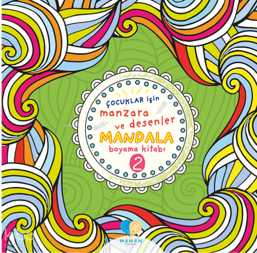 Çocuklar için Manzara ve Desenler Mandala Kitabı 2 | Kolektif | Manan 