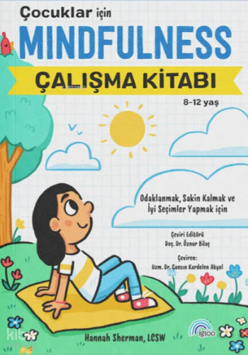 Çocuklar İçin Mindfulness Çalışma Kitabı
