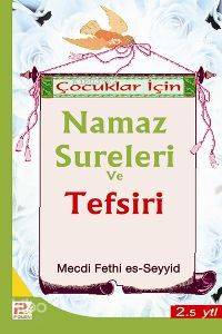 Çocuklar İçin Namaz Sureleri ve Tefsiri | Mecdi Fethi Es-seyid | Karın