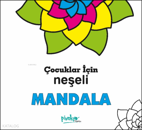 Çocuklar İçin Neşeli Mandala | Kolektif | Pinokyo Yayınları