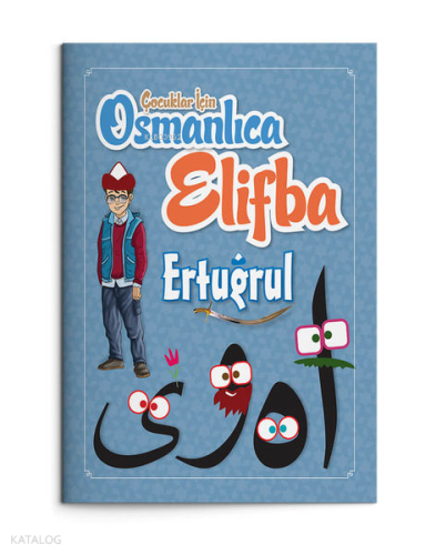 Çocuklar İçin Osmanlıca Elifba Ertuğrul