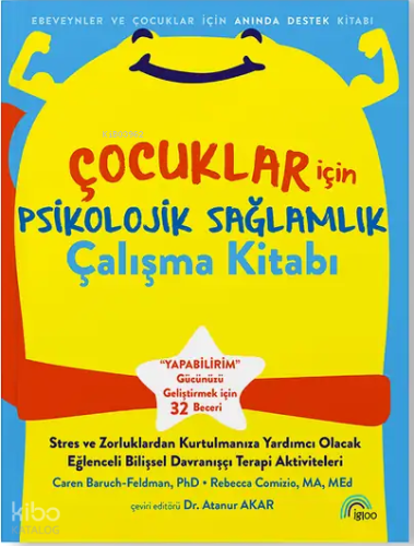 Çocuklar için Psikolojik Sağlamlık Çalışma Kitabı | Kolektif | İgloo Y