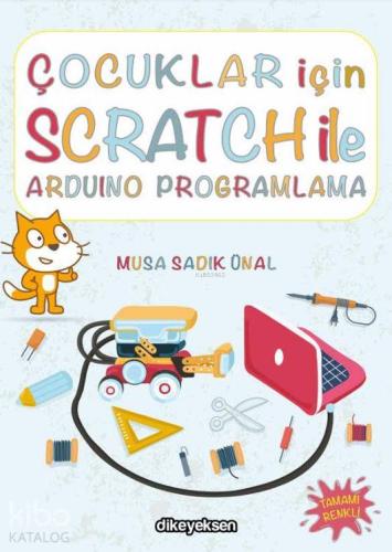 Çocuklar İçin Scratch ile Arduino Programlama