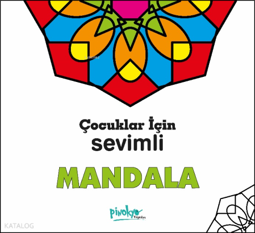 Çocuklar İçin Sevimli Mandala | Kolektif | Pinokyo Yayınları