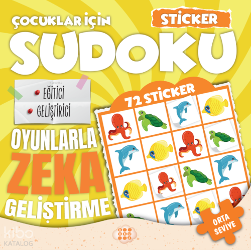 Çocuklar İçin Sudoku - Orta Seviye 2 (Sticker Hediyeli) | Kolektif | D