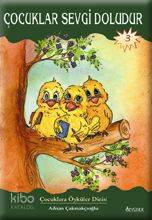 Çocuklar Sevgi Doludur | Adnan Çakmakçıoğlu | Özyürek Yayıncılık