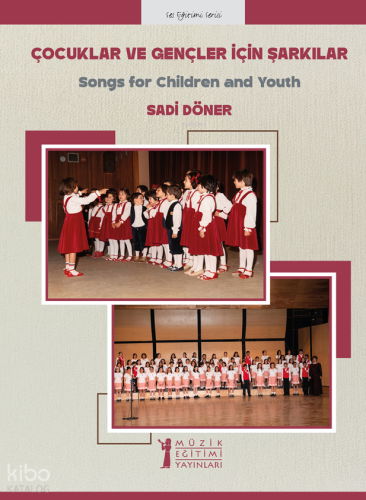 Çocuklar ve Gençler İçin Şarkılar;Songs for Children and Youth