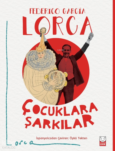 Çocuklara Şarkılar | Federico Garcia Lorca | Kırmızıkedi Çocuk