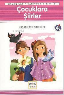 Çocuklara Şiirler | Hasan Latif Sarıyüce | Nar Yayınları