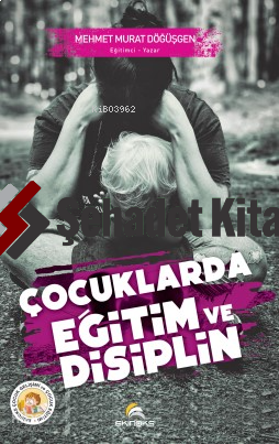 Çocuklarda Eğitim ve Disiplin